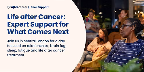 Life after Cancer: Expert Support for What Comes Next
