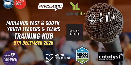 Midlands, East & South - Youth Leaders & Teams Training Hub
