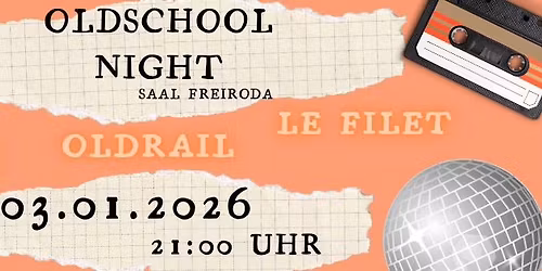 OLDSCHOOL NIGHT FREIRODA 2026