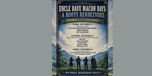 Uncle Dave Macon Days - A Roots Rendezvous