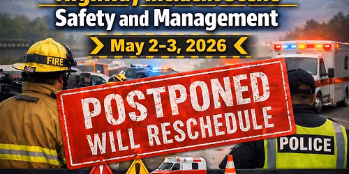 Highway Incident Scene Safety and Management 