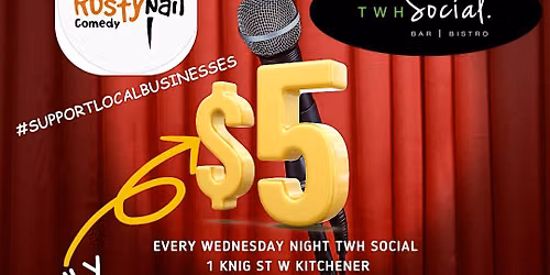 Rusty Nail Comedy PRO AM night only $5 bucks