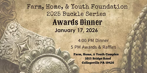 Farm, Home & Youth Foundation 2025 Buckle Series Awards Dinner 