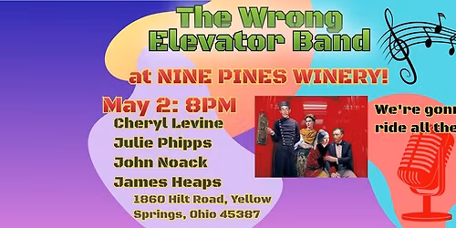 The Wrong Elevator Band at Nine Pines Winery! ninepineswinery.com   