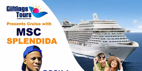 MSC Splendida 2023 Cruise Holiday From Swaziland
