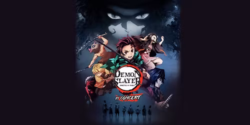 Demon Slayer: Kimetsu no Yaiba In Concert|BRISBANE