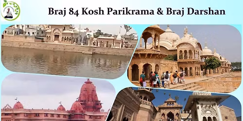 Braj 84Kosh Parikrama & Darshan (Brajmandal Parikrama)
