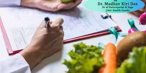 Health/Disease Consultation With Dr. Madhav Kirti Das Practicing Dr. of Natural Ayurveda & Yoga