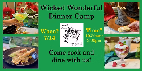 Wicked Wonderful Dinner Summer Camp