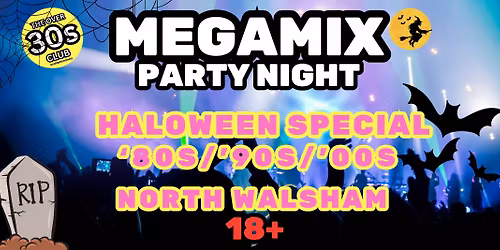 NORTH WALSHAM - HALLOWEEN PARTY NIGHT