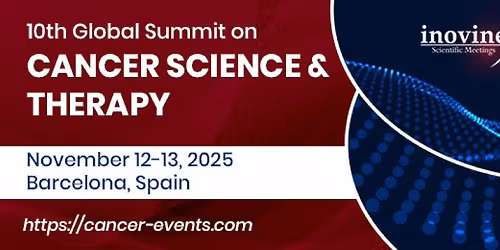 10th Global Summit on Cancer Science and Therapy