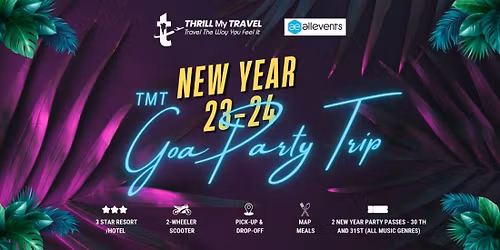 TMT Goa New Year Party Trip From Bangalore- Best New Year In Bangalore to Goa Tour Package 2025-26