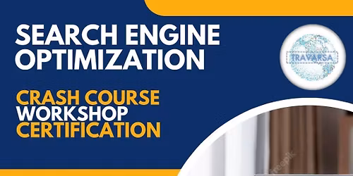 Search Engine Optimization Crash Course & Workshop
