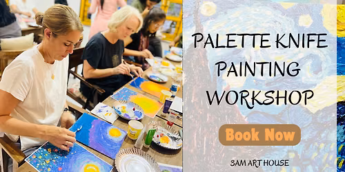 Palette Knife Painting Workshop