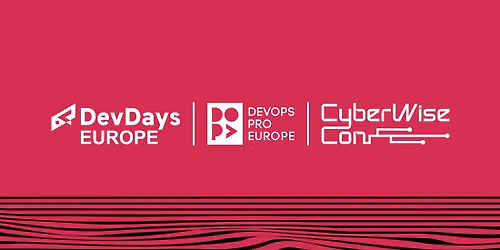 DevDays Europe | DevOps Pro Europe | CyberWiseCon Europe 2027