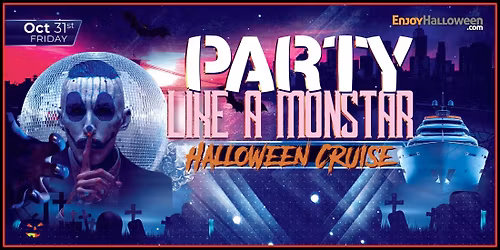 Party Like a MonSTAR Halloween Weekend Boat Cruise NYC