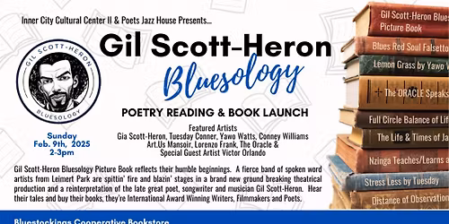 Gil Scott-Heron Bluesology Poetry Reading & Book Signing