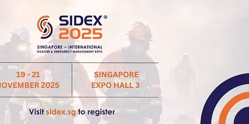 Singapore - International Disaster Management Expo (SIDEX) 2025