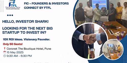 FIC \u2013 Founder and Investors Connect By FTFL Technology