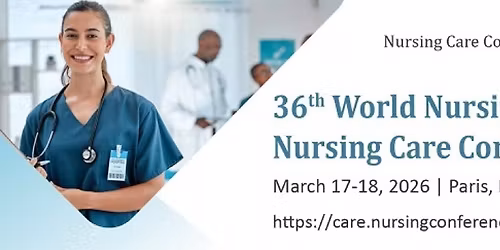 36th World Nursing and Nursing Care Congress
