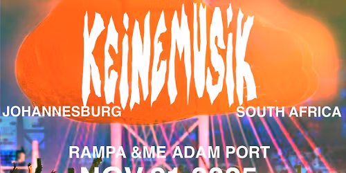 Keinemusik - Johannesburg, South Africa 2025
