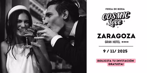 Feria de boda 'COSMIC LOVE' ZARAGOZA