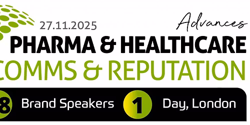 Pharma & Healthcare Comms & Reputation Conference