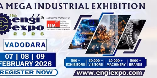18TH ENGIEXPO INDUSTRIAL EXHIBITION VADODARA 2026