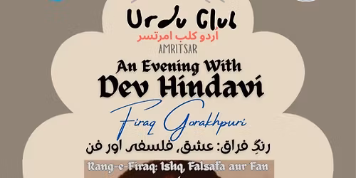 Monthly Urdu Poetry Meet by film maker Dev Hindavi: Ft Firaq Gorakhpuri