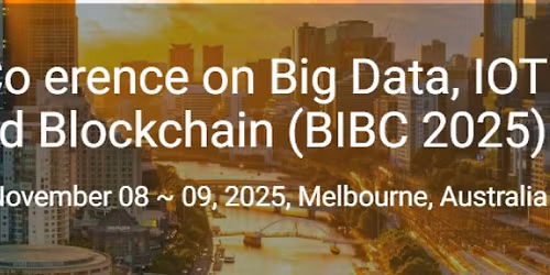 6th International Conference on Big Data, IOT and Blockchain (BIBC 2025)