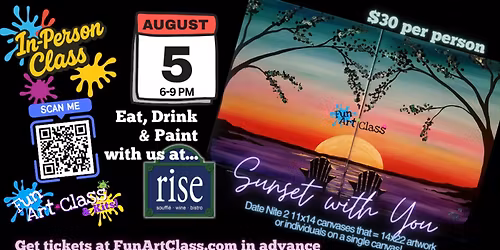 In-Person Fun Art Class - Sunset With You - at Rise Soufflé in Utica Square