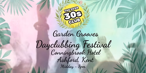 The Over 30s Club: Garden Grooves Outdoor Event