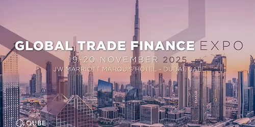 The Global Trade Finance Expo - Dubai