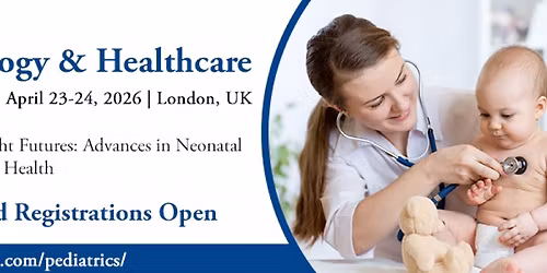 5th International Conference on Pediatrics, Neonatology & Healthcare
