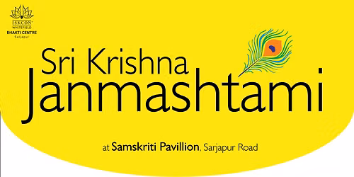 Sri Krishna Janmashtami 2026 at Samskruti Pavilion, Sarjapur Road