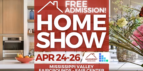 FREE Davenport Fall Home Show, April 2026