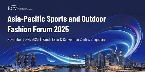 Asia-Pacific Sports and Outdoor Fashion Forum 2025