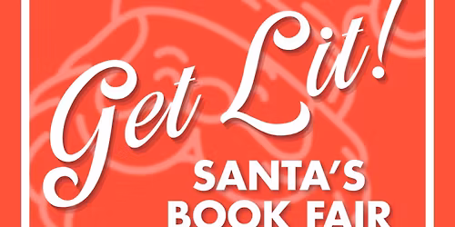 Get Lit: Santa's Book Fair