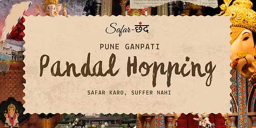 Pune Ganapati Darshan - Pandal Hopping 