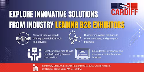 Cardiff B2B Growth Expo 2025 | Book Your Stand At The Premier B2B Show