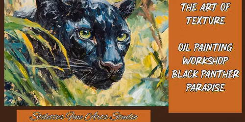 Three-Week Oil Painting Workshop: The Art of Texture - Black Panther Paradise