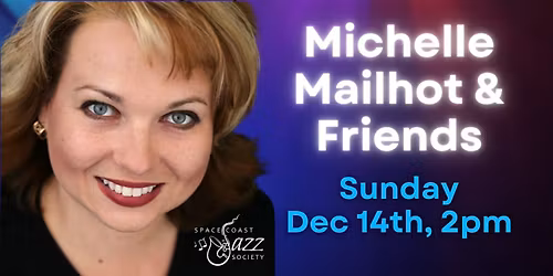 Jazz Concert by Vocalist Michelle Mailhot & Friends