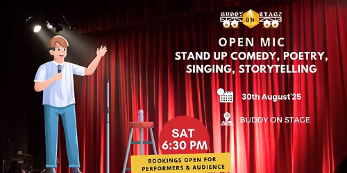 Open Mic for Comedy, Poetry, Storytelling, Singing - 30th August 6:30 PM