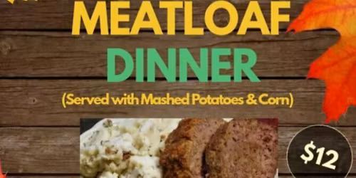 Meatloaf Dinner Hosted by Meriden Turner Society
