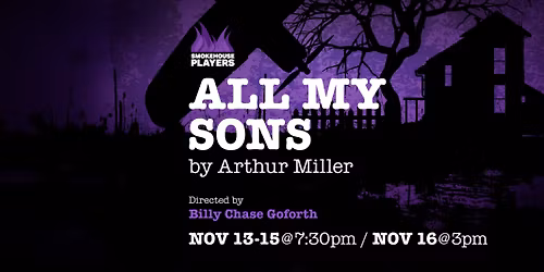 All My Sons: Presented by the Smokehouse Players