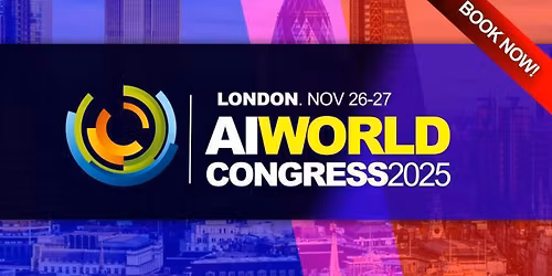 AI WORLD CONGRESS 2025 (Machine Learning)