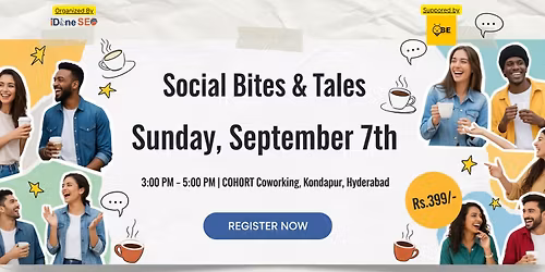 Social Bites & Tales - Hyderabad