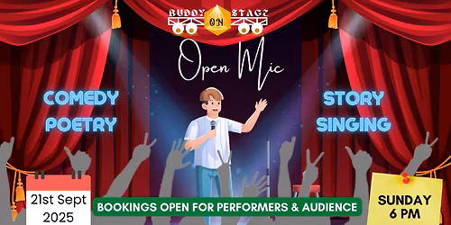 Open Mic for Comedy, Poetry, Storytelling, Singing - 21st September 6 PM