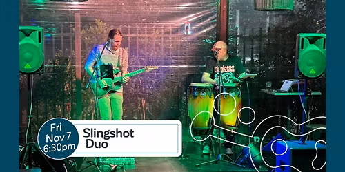Live Music on The Terrace w\/ Slingshot Duo