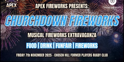 CHURCHDOWN FIREWORKS - CHOSEN HILL RFC